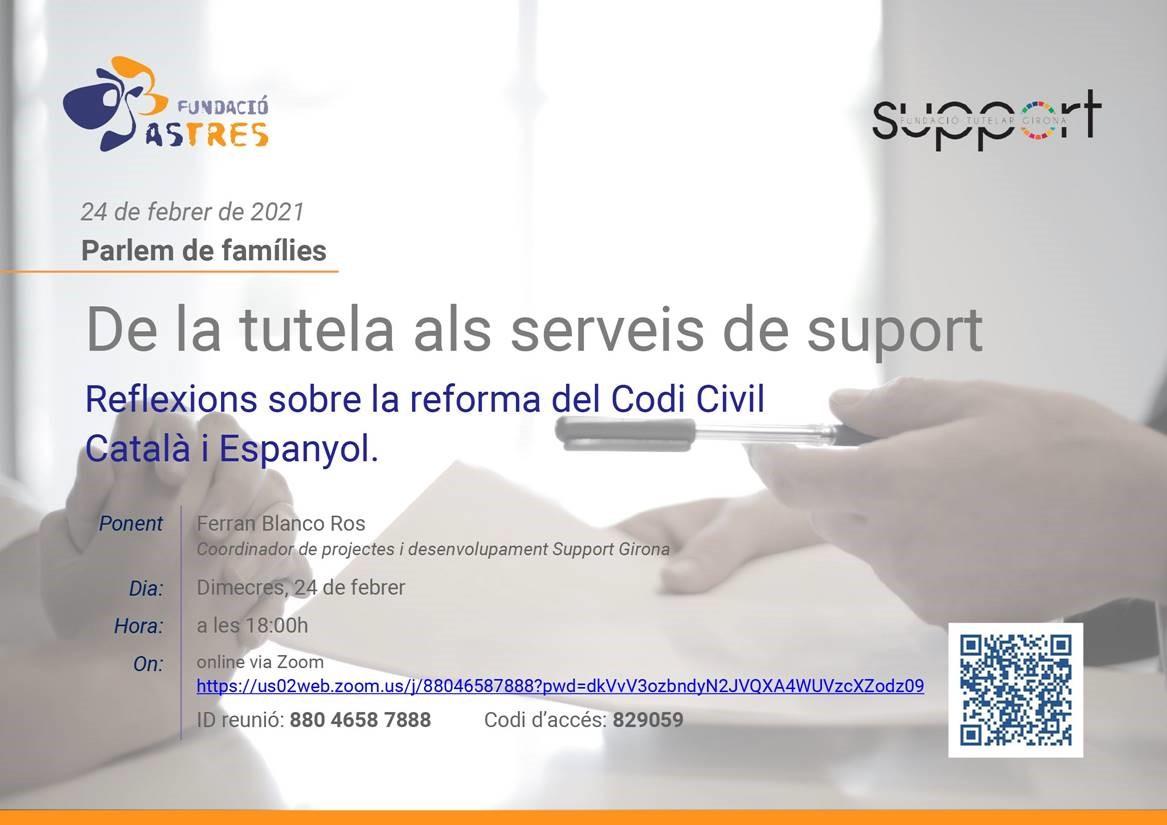 De la tutela als serveis de suport. Reflexions sobre la reforma del codi civil català i espanyol
