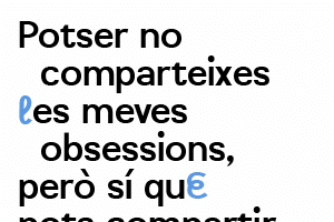 Un dels cartells de la campany. És text amb un missatge